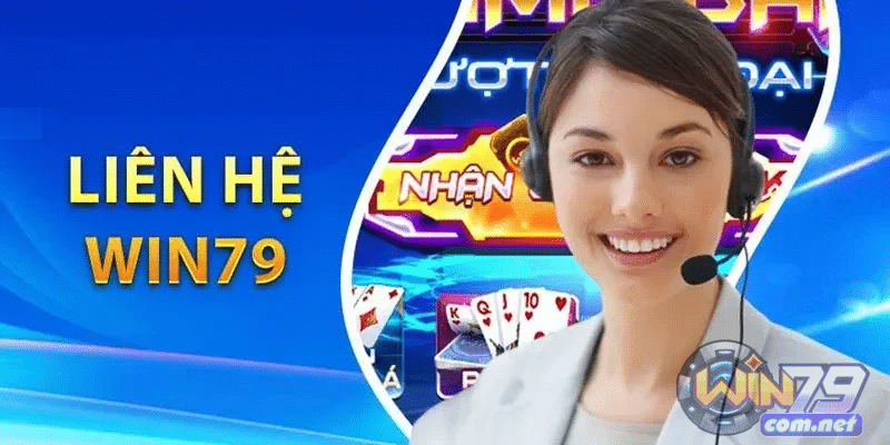 Đa kênh liên hệ WIn79 tiện lợi và linh hoạt